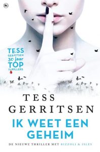 Ik weet een geheim door Tess Gerritsen | Een Boek Review