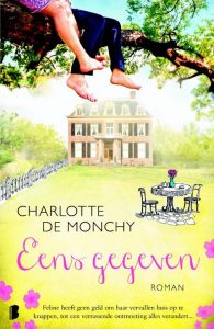 Eens gegeven door Charlotte de Monchy | Een Boek Review