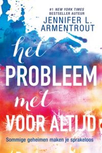 Het probleem met Voor Altijd door Jennifer L. Armentrout | Een Boek Review