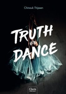 Truth or Dance door Chinouk Thijssen | Een Boek Review