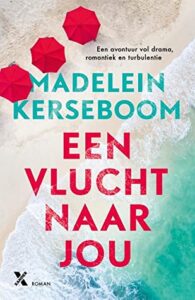 Een vlucht naar jou door Madelein Kerseboom | Een Boek Review
