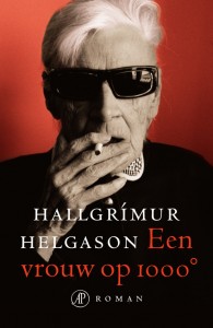 Een vrouw op 1000° door Hallgrímur Helgason | Een Boek Review
